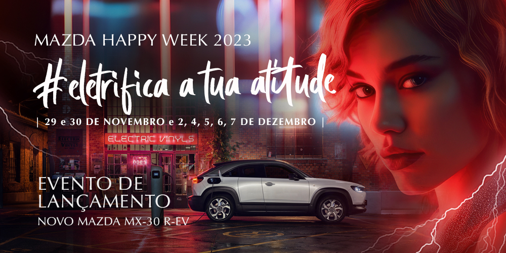 OUT WEB MAZDA BRAGA MAZDA HAPPY WEEK 2023_MAZDA BRAGA